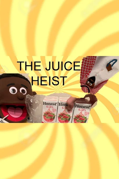 Puppet Family: The Juice Heist! постер