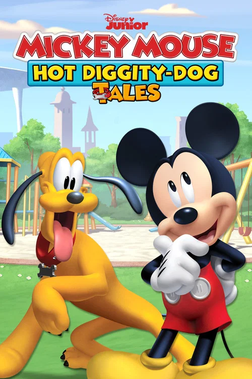 Mickey Mouse: Hot Diggity Dog Tales постер