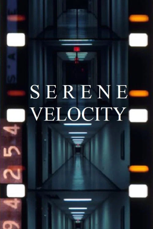 Serene Velocity постер