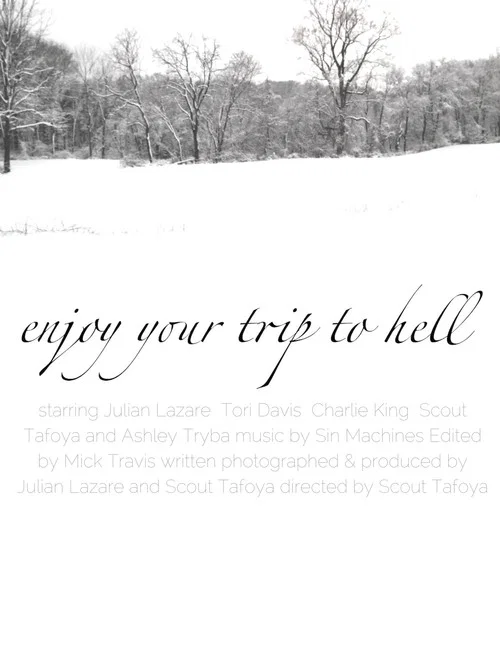 Enjoy Your Trip To Hell постер