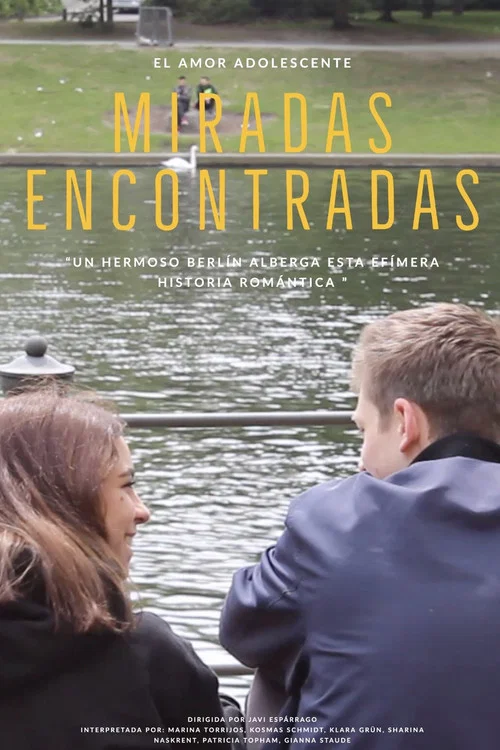 Miradas Encontradas постер