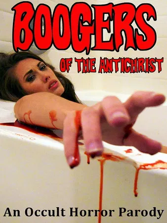 Boogers of the Antichrist постер