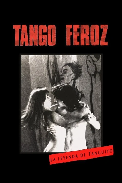 Tango feroz: La leyenda de Tanguito постер
