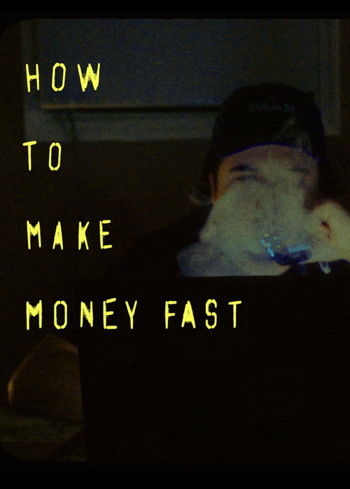 How to make money fast постер