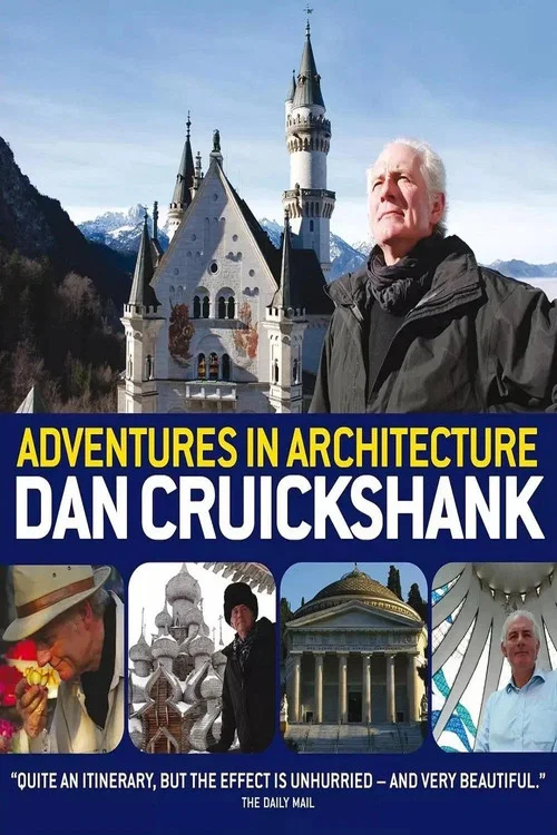 Dan Cruickshank's Adventures in Architecture постер