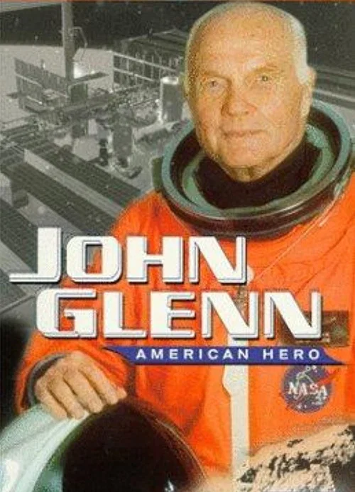 John Glenn: American Hero постер