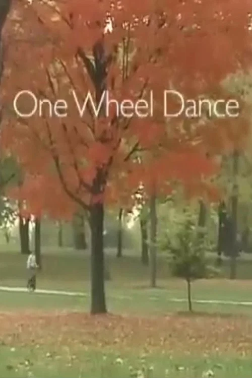 One Wheel Dance постер