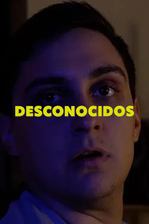 Desconocidos постер
