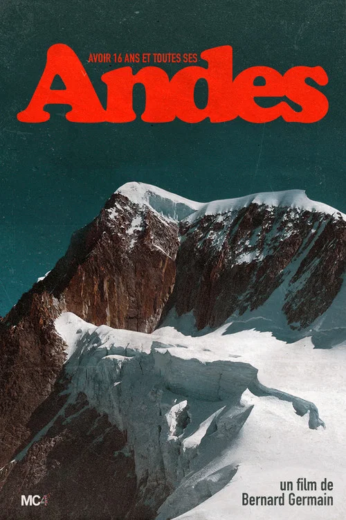 Avoir 16 ans et toutes ses Andes постер