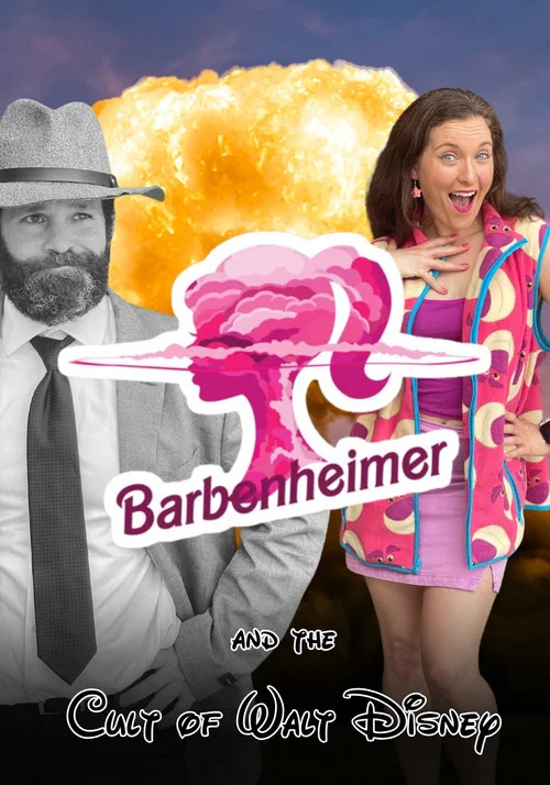 Barbenheimer and the Cult of Walt Disney постер