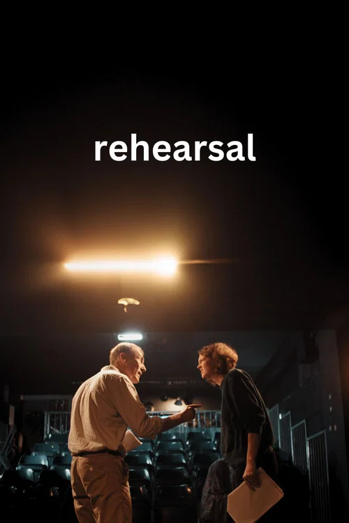Rehearsal постер
