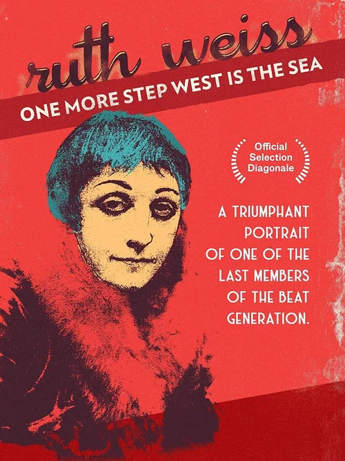 One More Step West Is The Sea: ruth weiss постер