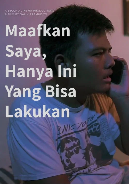 Maafkan Saya, Hanya Ini yang Bisa Saya Lakukan постер