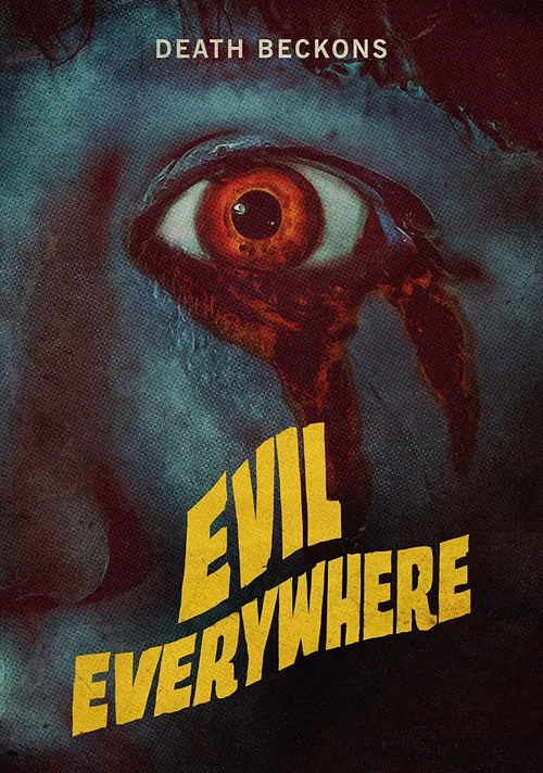Evil Everywhere постер