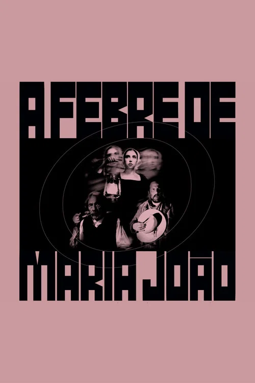 A Febre de Maria João постер