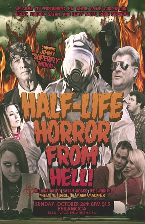The Half-Life Horror from Hell or: Irradiated Satan Rocks the World! постер