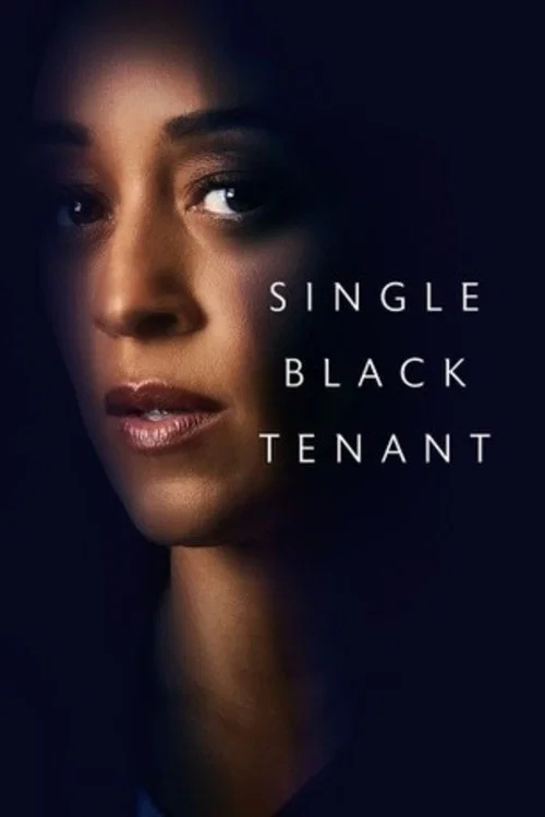 Single Black Tenant постер