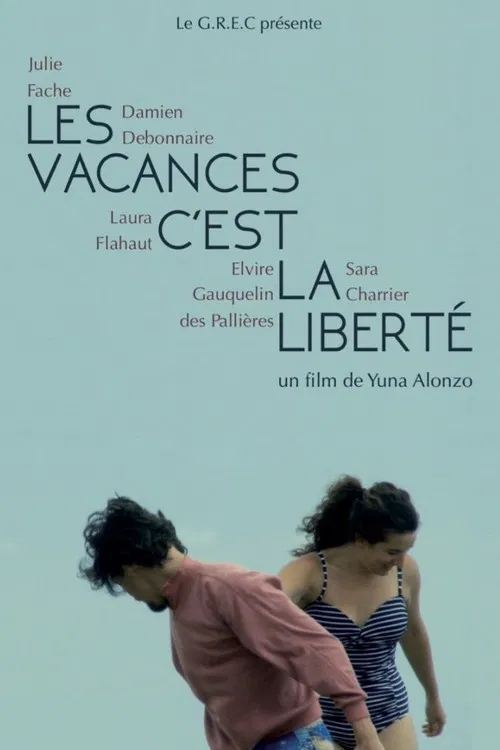 Les vacances c'est la liberté постер