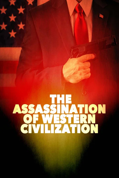 The Assassination of Western Civilization постер