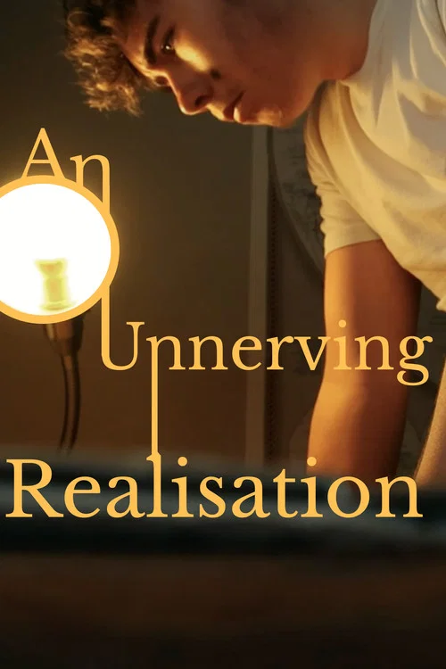 An Unnerving Realisation постер