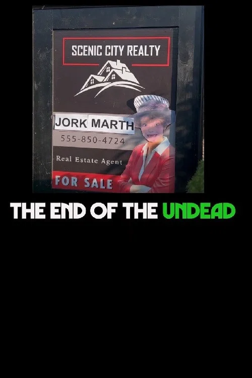 The End of The Undead постер