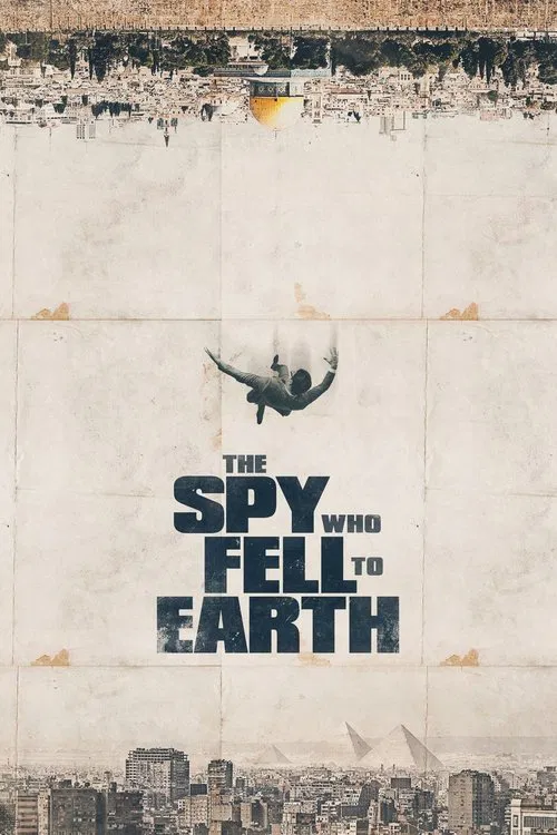The Spy Who Fell to Earth постер