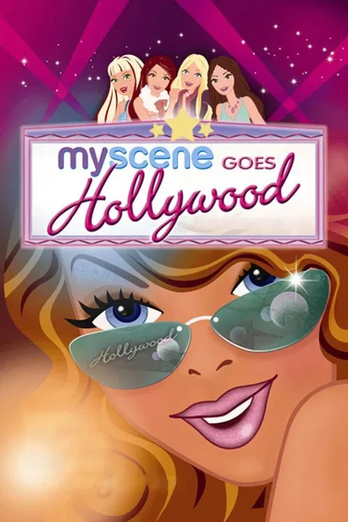 My Scene Goes Hollywood: The Movie постер
