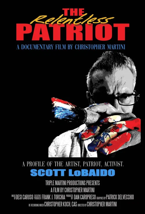 The Relentless Patriot постер
