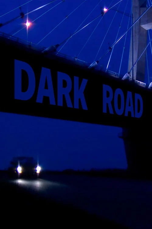 Dark Road постер