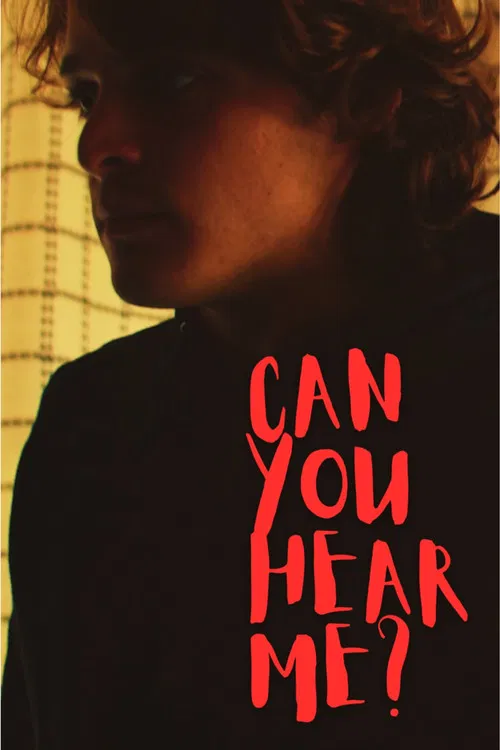 Can You Hear Me? постер