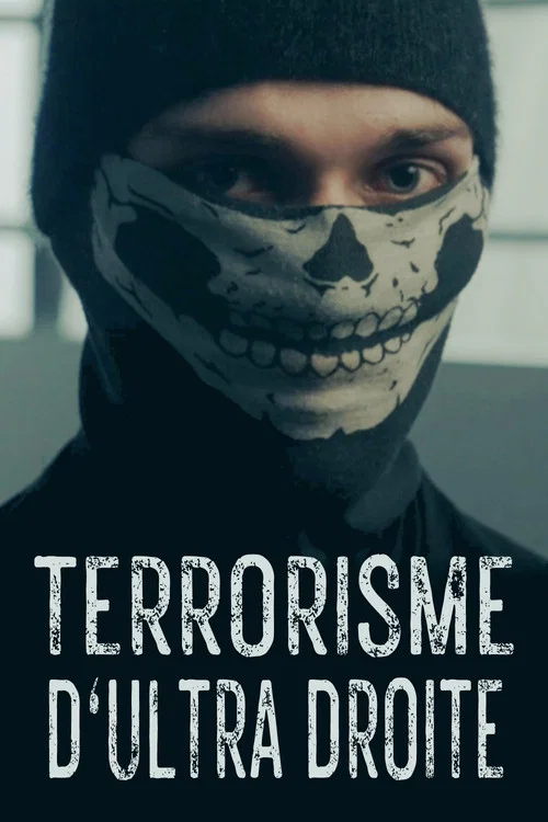 Terrorisme d'ultradroite постер