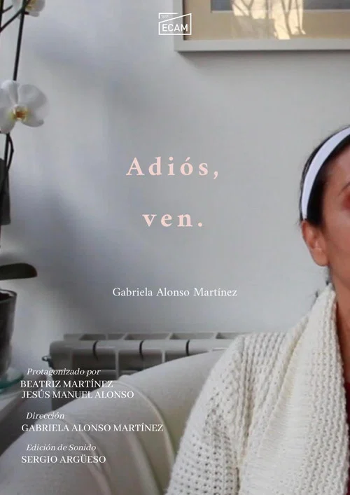 Adiós, Ven. постер