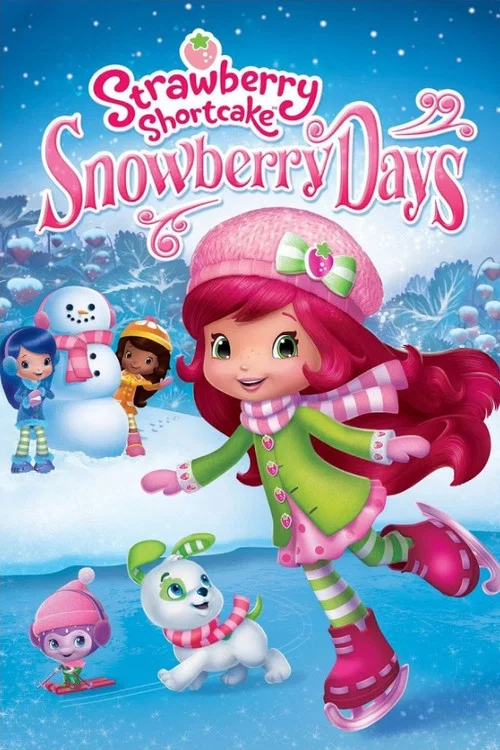 Strawberry Shortcake: Snowberry Days постер