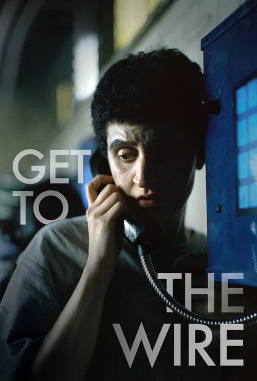 Get to the Wire постер