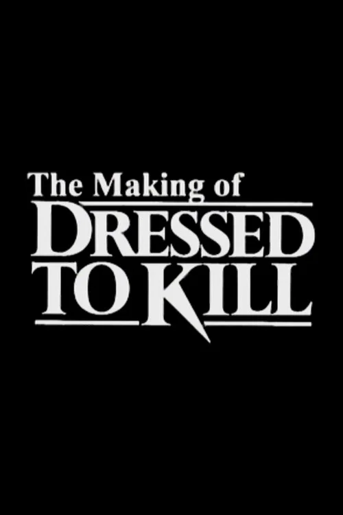The Making of 'Dressed to Kill' постер