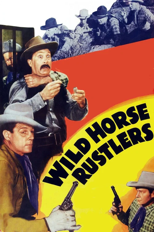 Wild Horse Rustlers постер