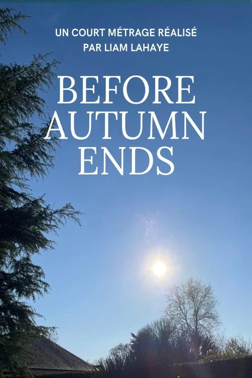 Before Autumn Ends постер