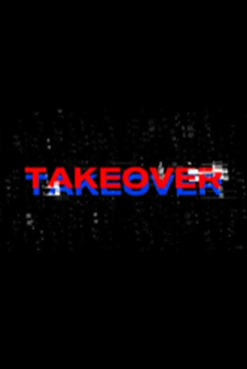 Takeover постер
