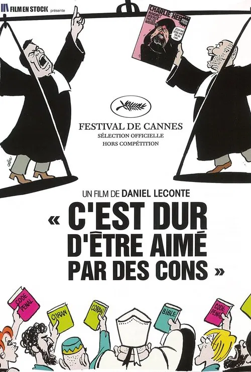 C'est dur d'être aimé par des cons постер