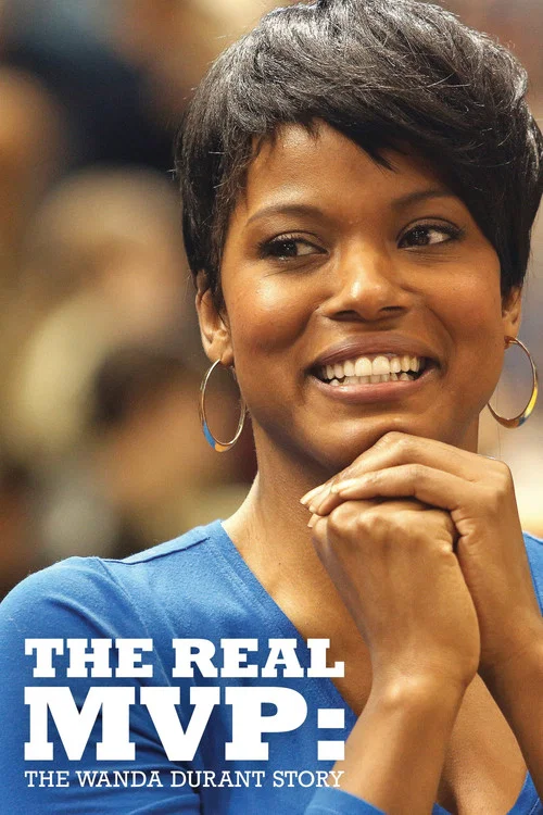 The Real MVP: The Wanda Durant Story постер