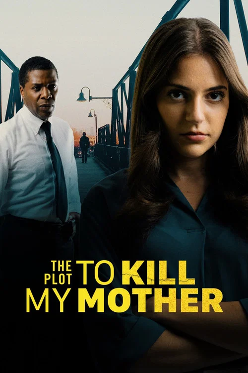 The Plot to Kill My Mother постер