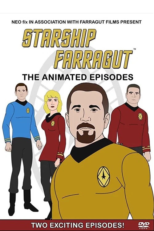 Starship Farragut - The Animated Episodes постер