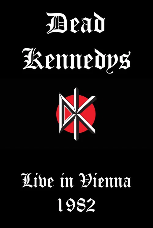 Dead Kennedys: Live in Vienna постер