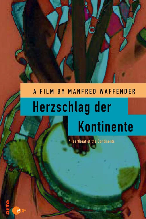 Herzschlag der Kontinente постер