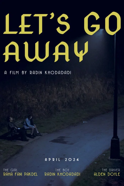 Let's Go Away постер