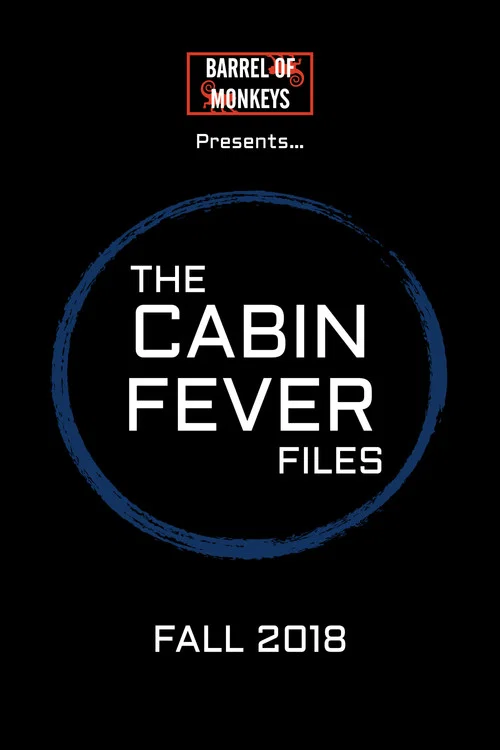 The Cabin Fever Files постер