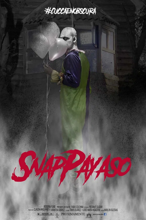 Snap Payaso - #CuccaEnObscura постер