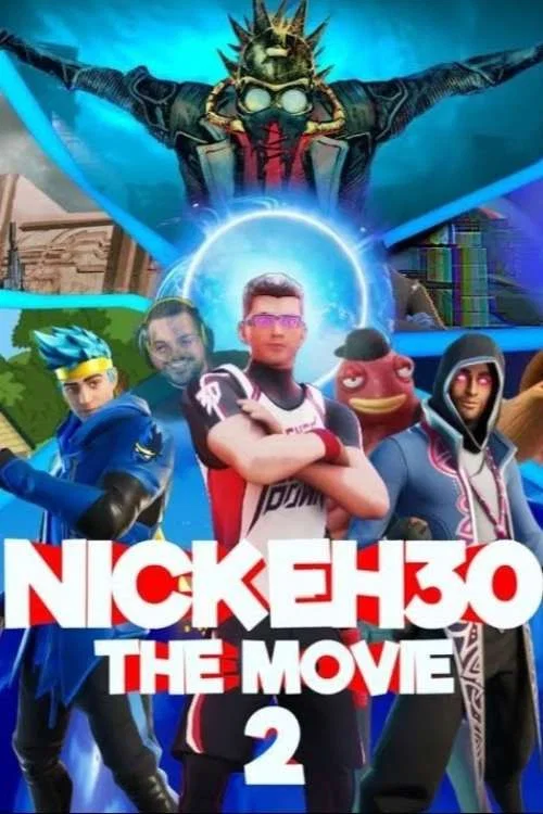 Nick Eh 30: The Movie 2 постер