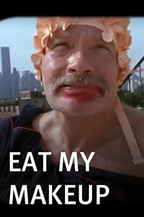Eat My Makeup! постер