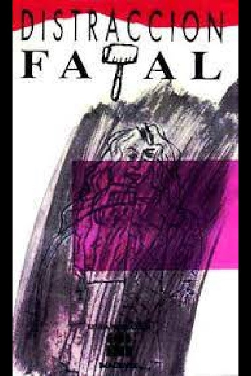 Distracción fatal постер